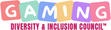 Gaming Diversity & Inclusion Council - GDIC